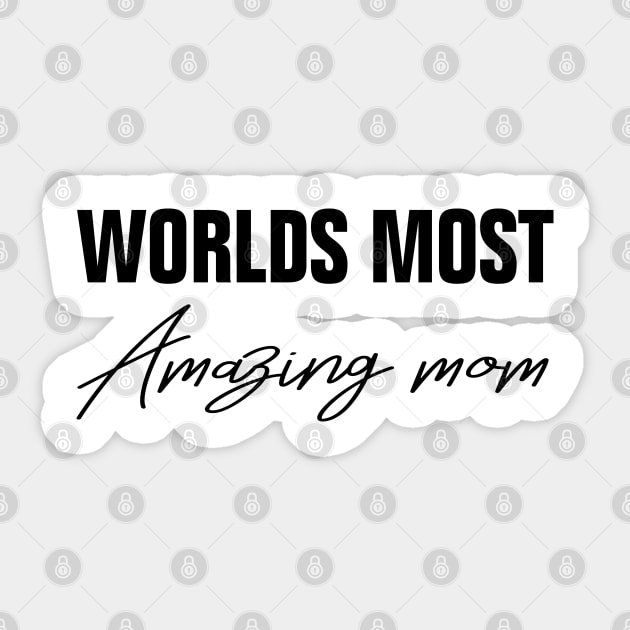 Worlds Most Amazing Mom Sticker by EmmaShirt